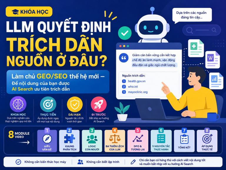 LLM Quyết Định Trích Dẫn Nguồn Ở Đâu — Tối Ưu Nội Dung Cho Thời Đại AI Search